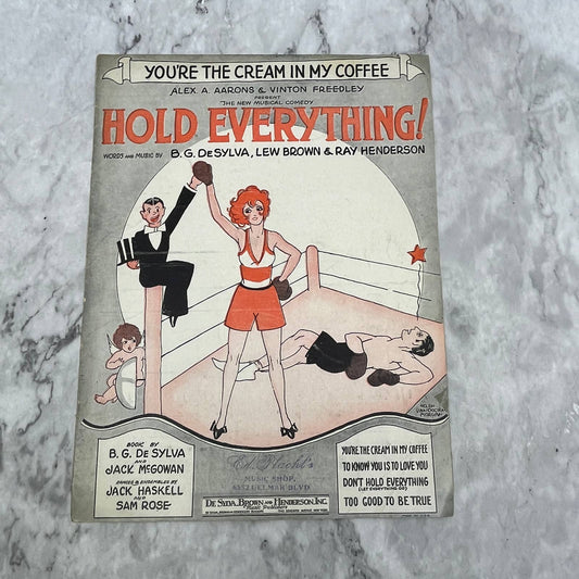 Hold Everything You're The Cream in My Coffee DeSylva 1928 Sheet Music TK2-SM4