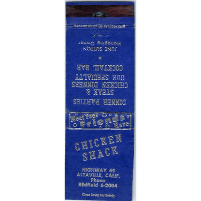 Chicken Shack Altaville California Advertising Matchbook Cover MM9-2
