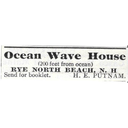 Ocean Wave House Rye North Beach H. E. Putnam - 1903 Original Ad TJ8-7-1