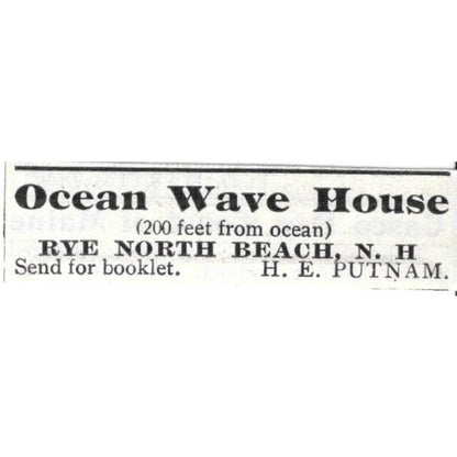 Ocean Wave House Rye North Beach H. E. Putnam - 1903 Original Ad AK5-S35