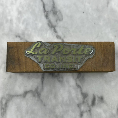 Vintage Printing Letterpress Printers Block Plate La Porte Transit Co Inc TJ53