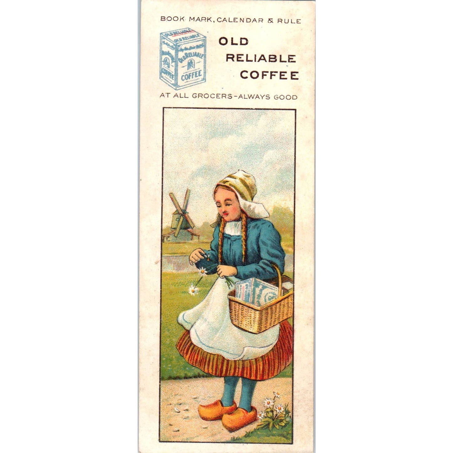 1914 Old Reliable Coffee Advertising Ruler Calendar Dutch Girl Windmill SE4