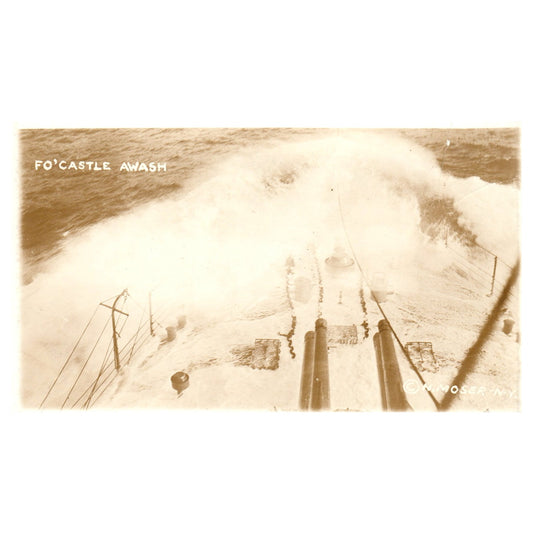 WWI Battleship Scene - Fo'castle Awash - Original Postcard RPPC P3-6