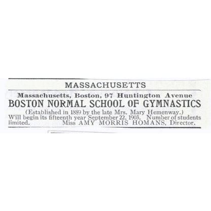 Boston Normal School of Gymnastics Amy Morris Homans - 1903 Original Ad TJ8-7-8