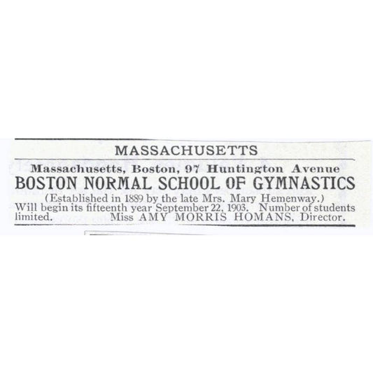 Boston Normal School of Gymnastics Amy Morris Homans - 1903 Original Ad TJ8-7-8