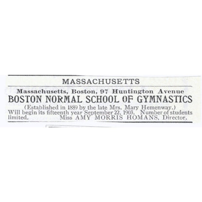 Boston Normal School of Gymnastics Amy Morris Homans - 1903 Original Ad AK5-S33