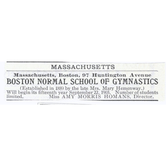 Boston Normal School of Gymnastics Amy Morris Homans - 1903 Original Ad AK5-S33