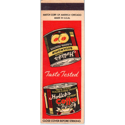 Holleb's Coffee, Canned Ragamuffin Peaches Advertising Matchbook Cover MM9-1