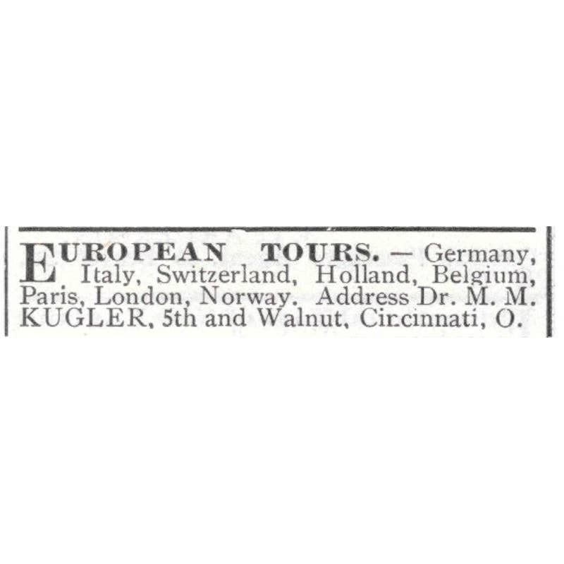 European Tours Dr. M.M. Kugler Cincinnati Ohio - 1903 Original Ad TJ8-7-5