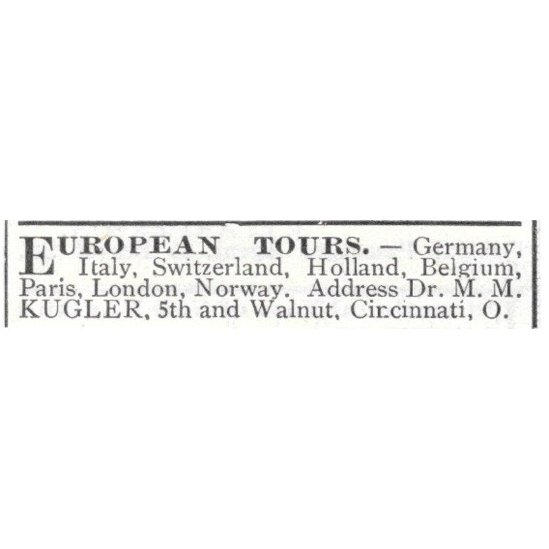 European Tours Dr. M.M. Kugler Cincinnati Ohio - 1903 Original Ad AK5-S30