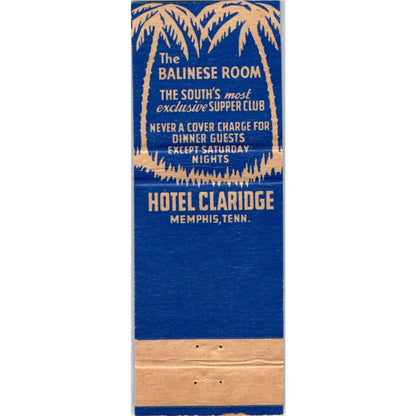 Hotel Claridge Balinese Room Memphis TN Advertising Matchbook Cover SA9-M8