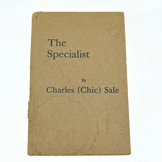 1929 "THE SPECIALIST" By Charles (Chic) Sale Early Humor Book Hardcover H5-3