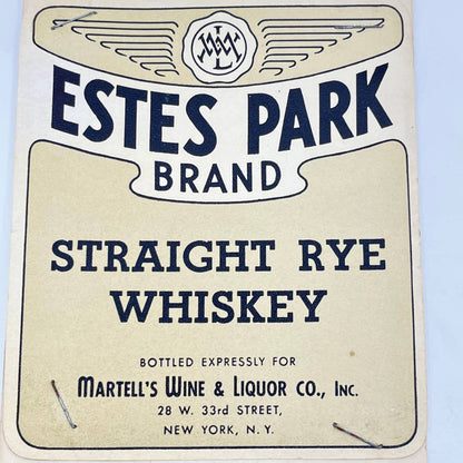 Estes Park Rye Whiskey Label Martell’s Wine & Liquor 28 W. 33rd St. New York NY