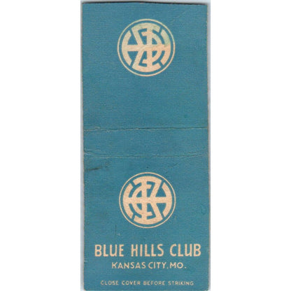 Blue Hills Club Kansas City MO Advertising Matchbook Cover SA9-M2