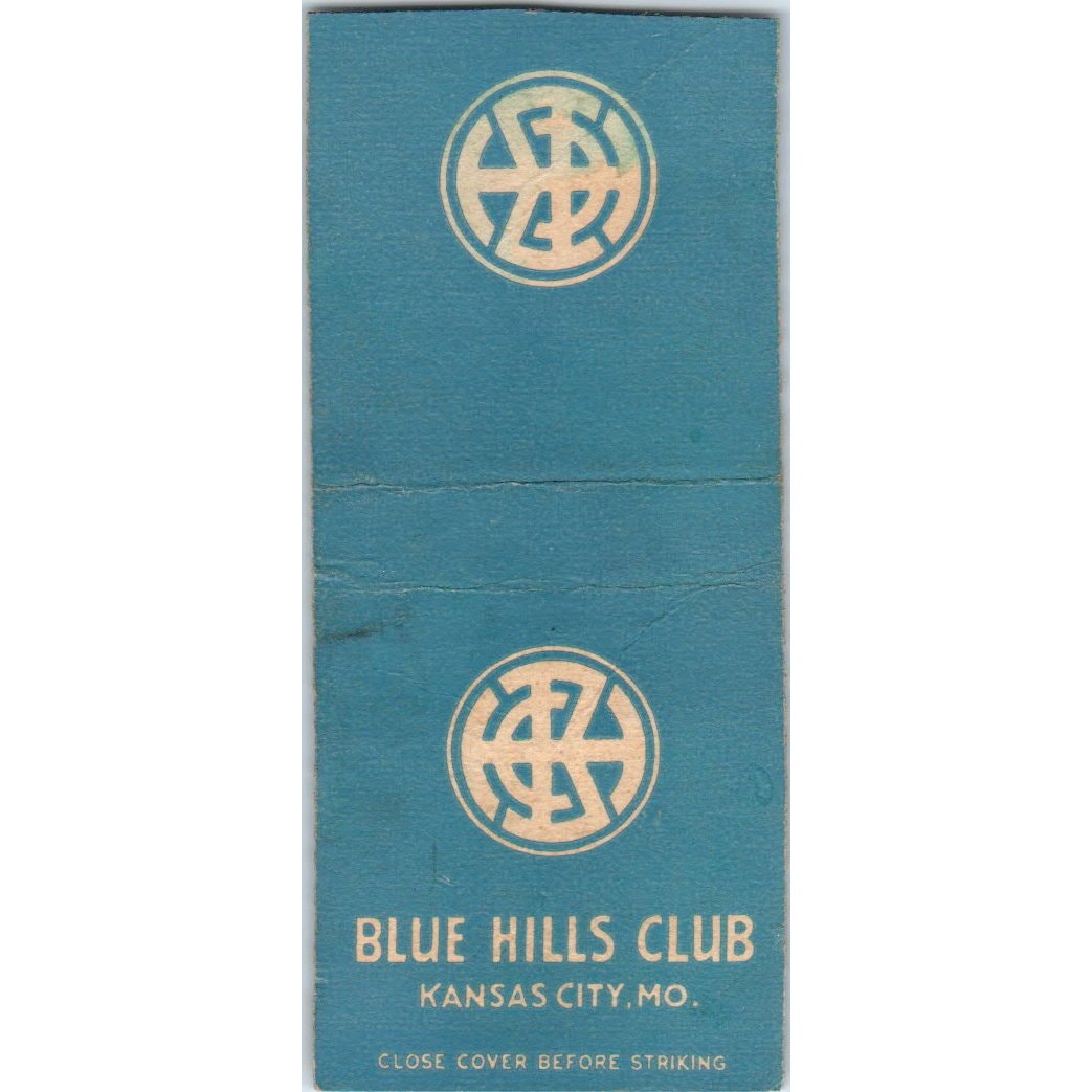 Blue Hills Club Kansas City MO Advertising Matchbook Cover MM8-5