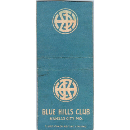 Blue Hills Club Kansas City MO Advertising Matchbook Cover MM8-5