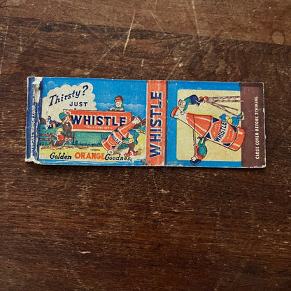 Whistle Orange Soda Pop Advertising Matchbook Cover SA9-M13