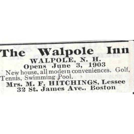 The Walpole Inn M.F. Hitchings Walpole NH - 1903 Original Ad AK5-S28