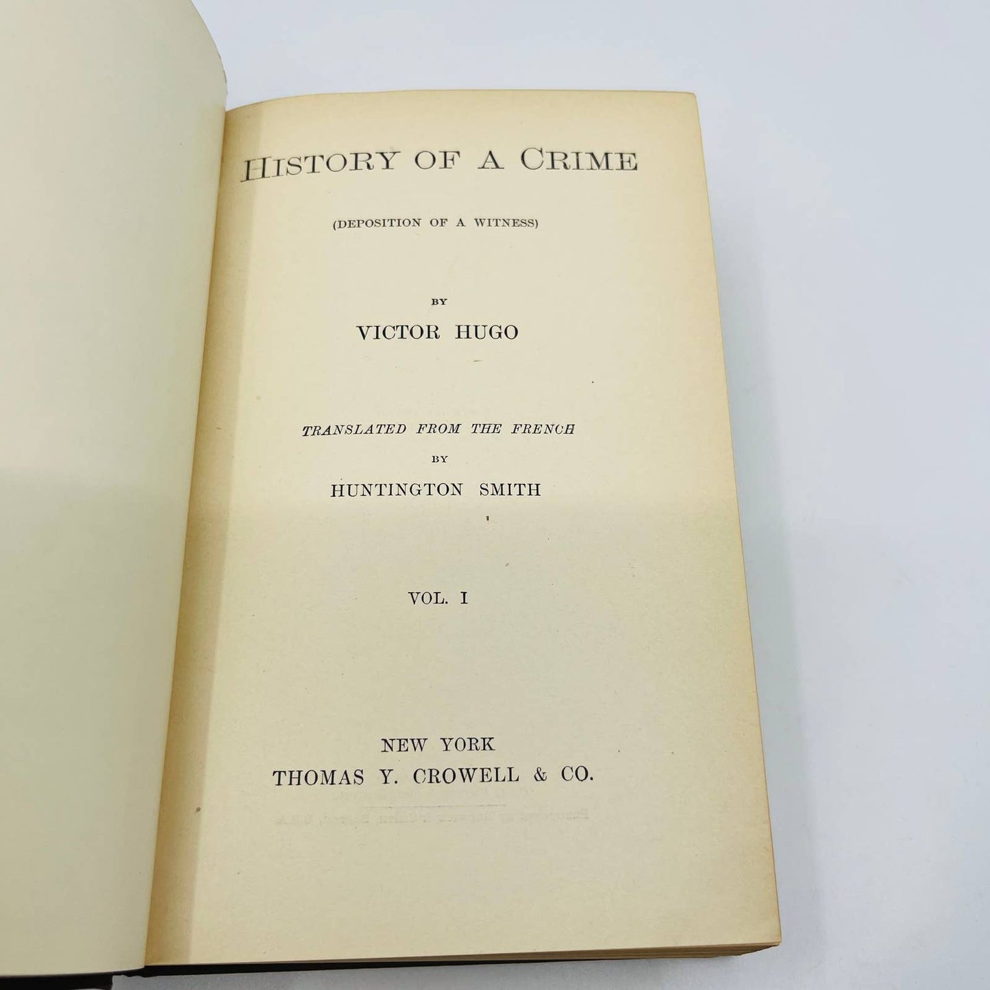 1888 History of a Crime Victor Hugo English Huntington Smith T.Y. Crowell BA4