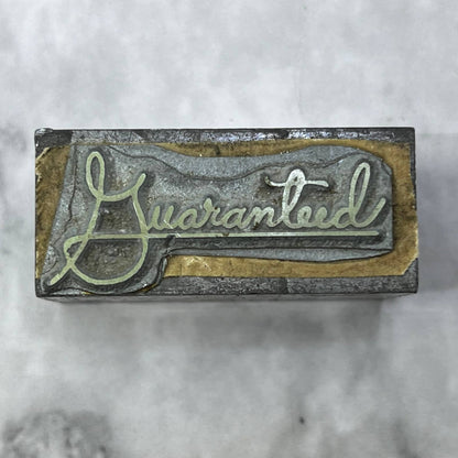 Vintage Printing Letterpress Printers Block Plate “Guaranteed” TJ518