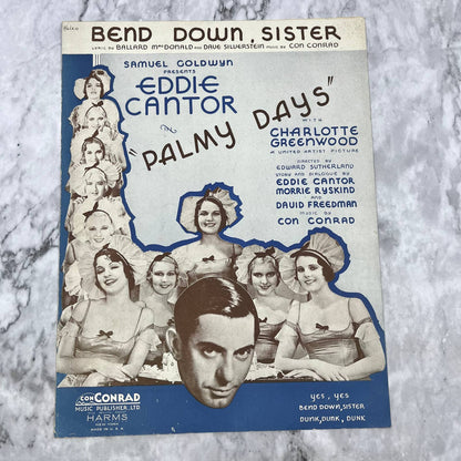 PALMY DAYS Sheet Music "Bend Down, Sister" Eddie Cantor 1931 TH1