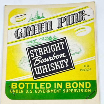 Green Pine Straight Bourbon Whiskey Label Bottled in Bond