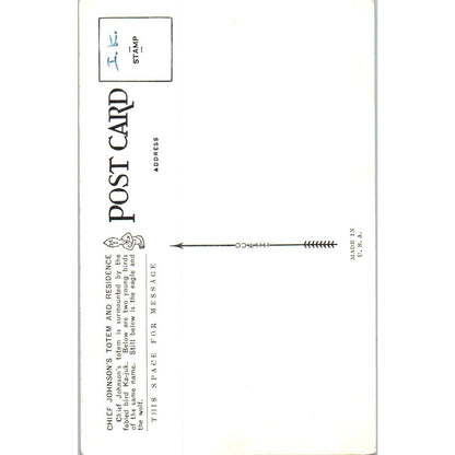 Chief Johnson's Totem and Residence Ka-Juk Alaska Original Postcard TK1-30