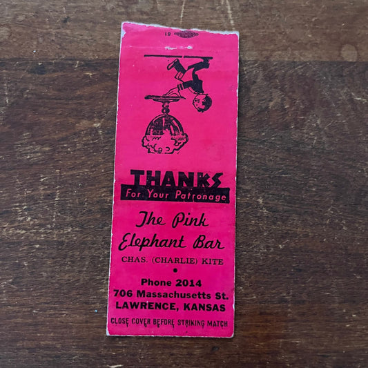 The Pink Elephant Bar Chas. Kite Lawrence KS Advertising Matchbook Cover SB3-M2