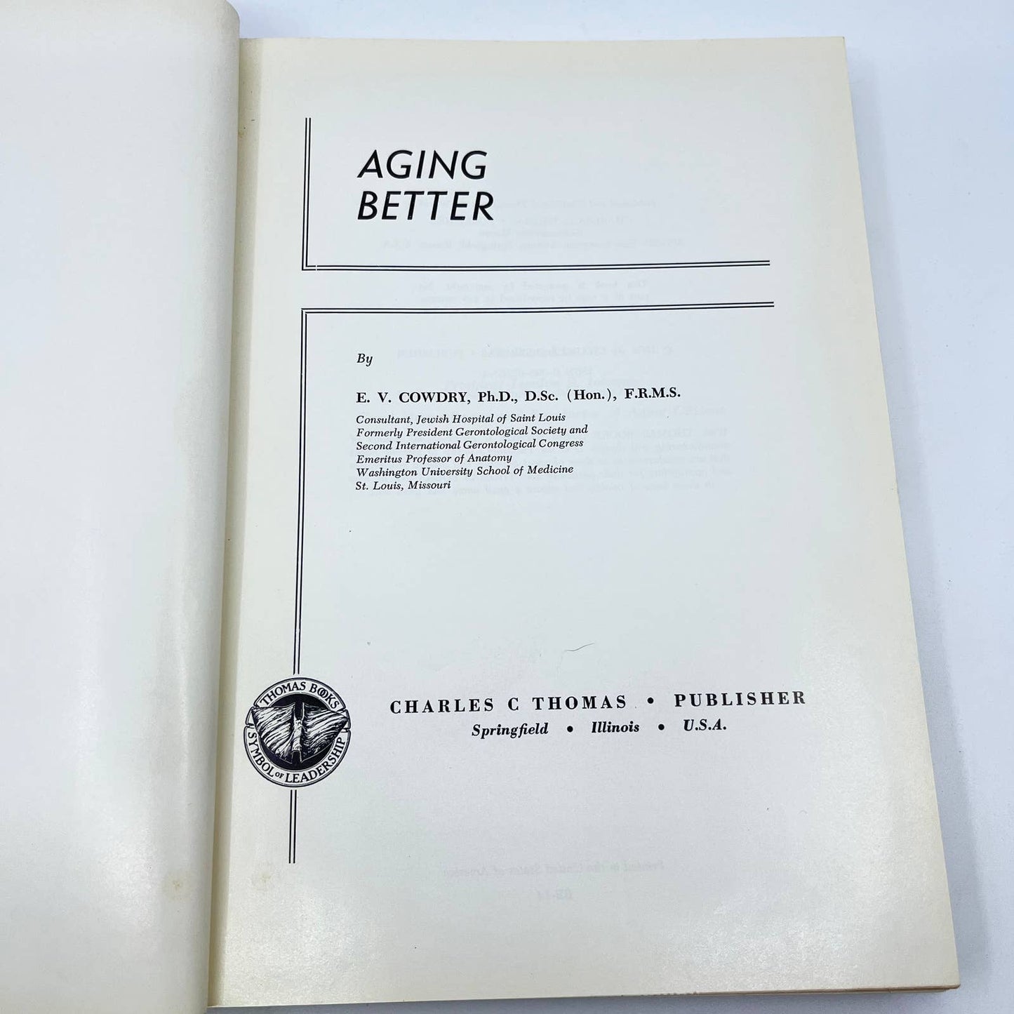 1972 Aging Better - E.V. Cowdry Ph.D Hardcover TF1