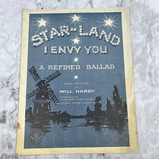1911 STAR LAND (I Envy You) Antique Sheet Music Will Hardy A Refined Ballad TH1