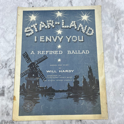 1911 STAR LAND (I Envy You) Antique Sheet Music Will Hardy A Refined Ballad V42-2