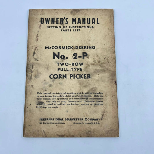 1944 McCormick Deering No. 2-P Teo-Row Pull-Type Corn Picker Owners Manual TC6