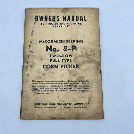 1944 McCormick Deering No. 2-P Teo-Row Pull-Type Corn Picker Owners Manual L4-5