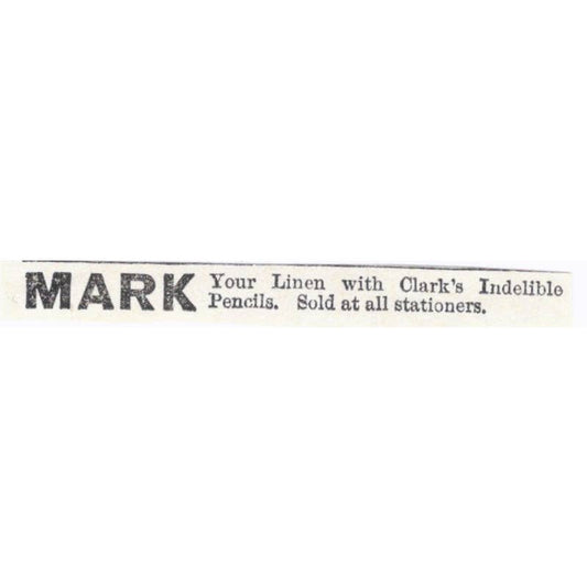 Mark Linen With Clark's Indelible Pencils - Victorian Ad 1878 Original TJ7-L2-1