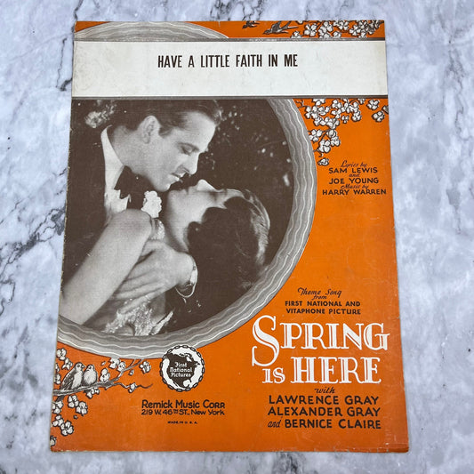 Have a Little Faith in Me Spring is Here Lawrence Gray 1930 Sheet Music V42-4