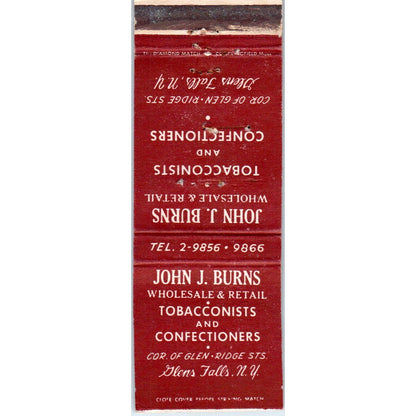 John J Burns Tobacconists Confectioners Glens Falls Advertising Matchbook MM9-8