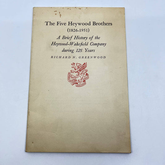 1951 The Five Heywood Brothers A Brief History of the Heywood-Wakefield Co TF8