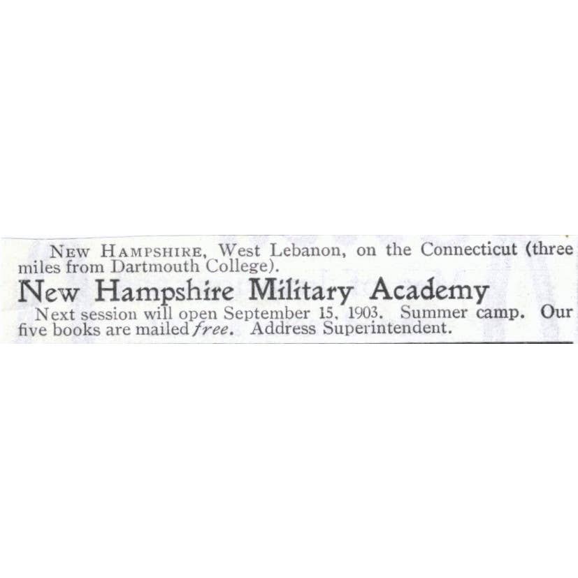 New Hampshire Military Academy Summer Camp West Lebanon CT - 1903 Ad TJ8-7-8