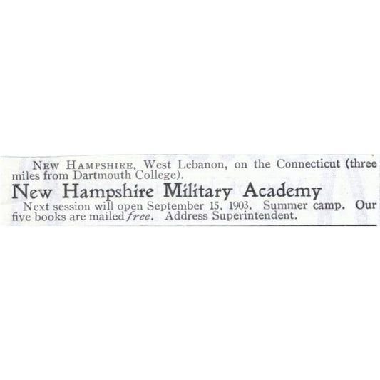 New Hampshire Military Academy Summer Camp West Lebanon CT - 1903 Ad TJ8-7-8