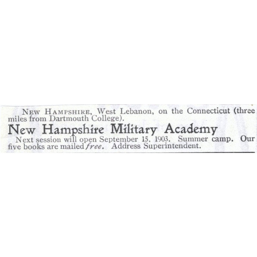 New Hampshire Military Academy Summer Camp West Lebanon CT - 1903 Ad AK5-S33