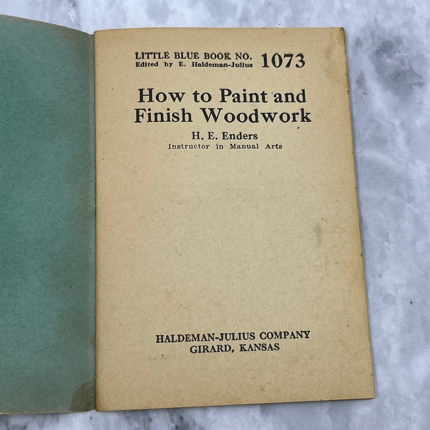 c1920 Little Blue Book No. 1073 How to Paint and Finish Woodwork H.E. Enders TH1