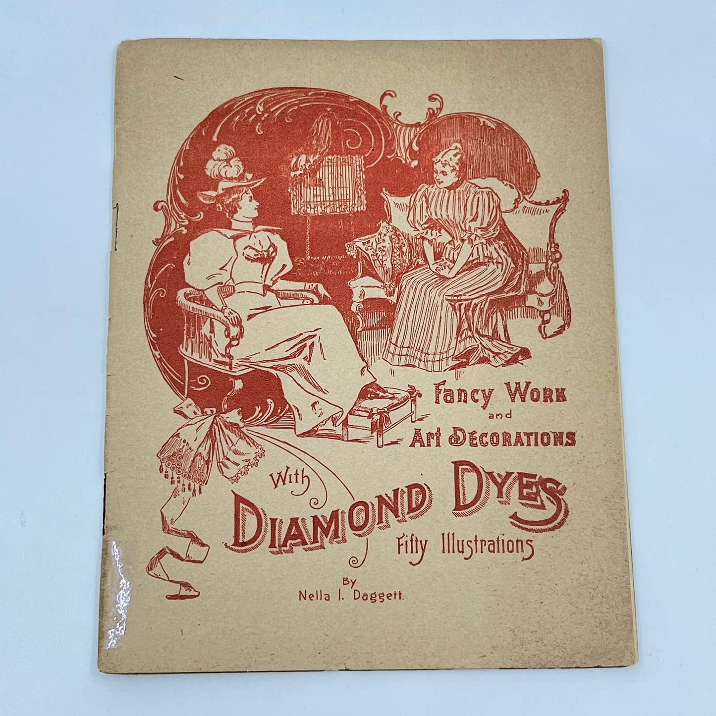 1880s Fancy Work & Decorations with Diamond Dyes Booklet Nella I. Daggett TF7