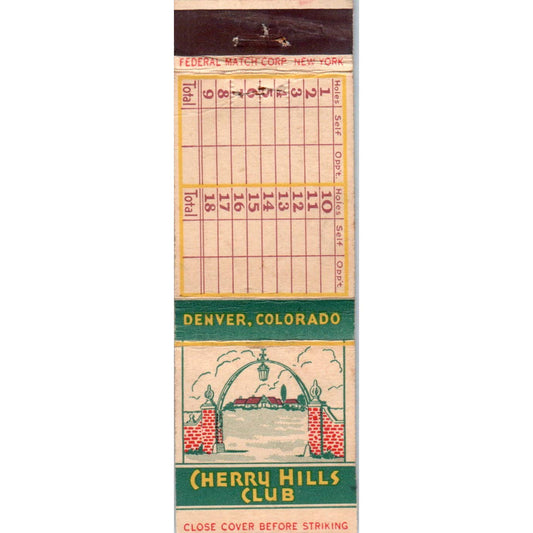 Cherry Hills Golf Club Denver CO Score Card Advertising Matchbook Cover SA1-M8