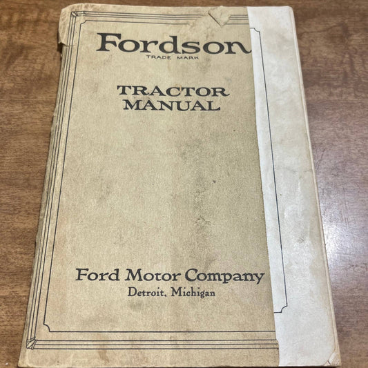 1923 Original Vintage Fordson Tractor Manual - Ford Motor Company A10