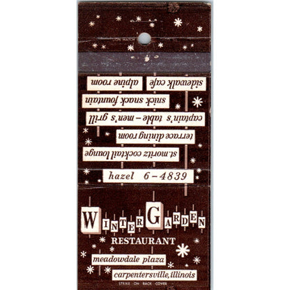 Winter Garden Restaurant Carpentersville IL Advertising Matchbook Cover MM9-6