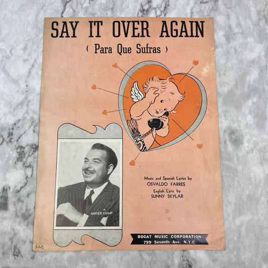Say It Over Again (Para Que Surfas) (1945) Xavier Cugat Vintage Sheet Music V39-4