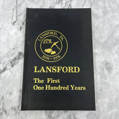1976 Lansford The First One Hundred Years Carbon County Pennsylvania Book TJ7