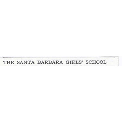The Santa Barbara Girls School Marian L. Chamberlain - 1921 Original Ad TJ7-S6