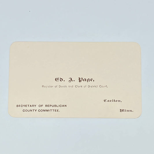 Antique Business Card Ed A. Page Secretary - Republican Committee Carlton MN AC2