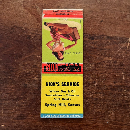 Nick's Service Spring Hill KS PINUP Closed Case Advertising Matchbook SA9-M12